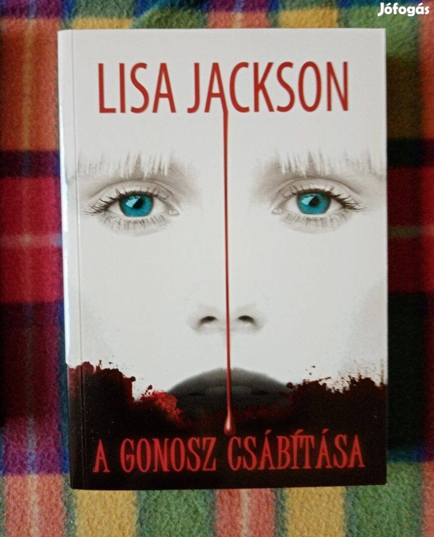 Lisa Jackson: A gonosz csábítása