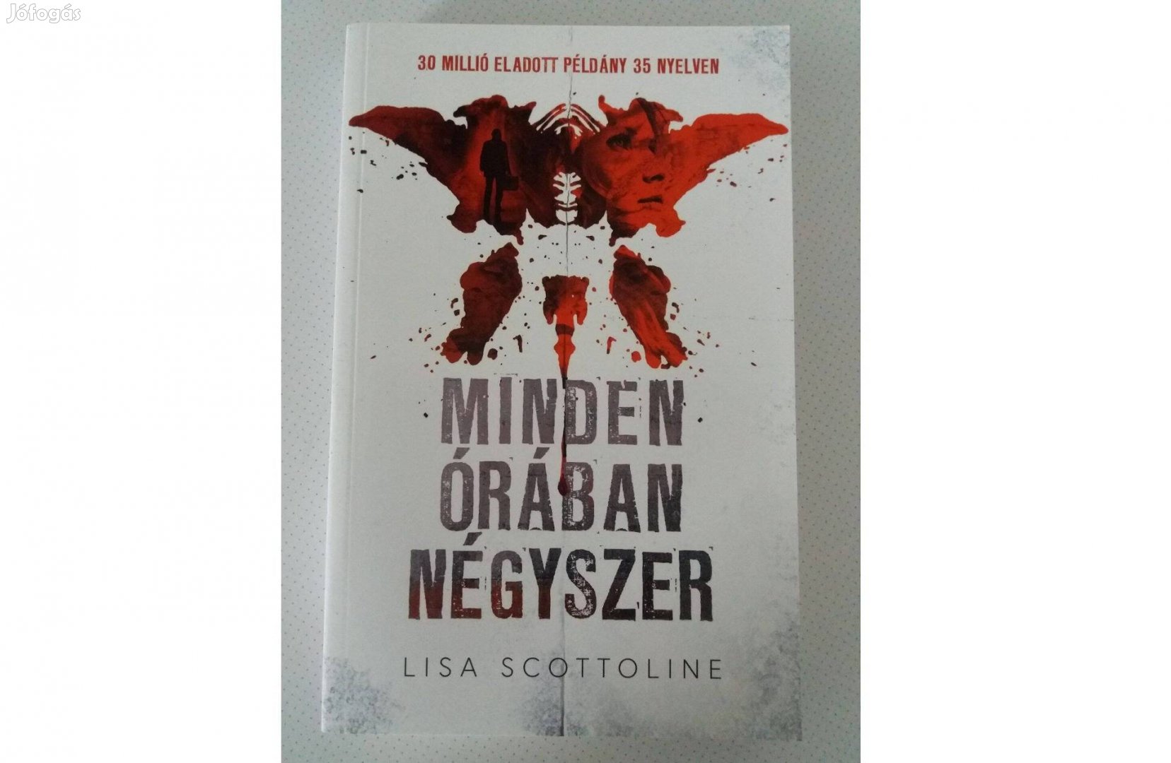 Lisa Scottoline: Minden órában négyszer