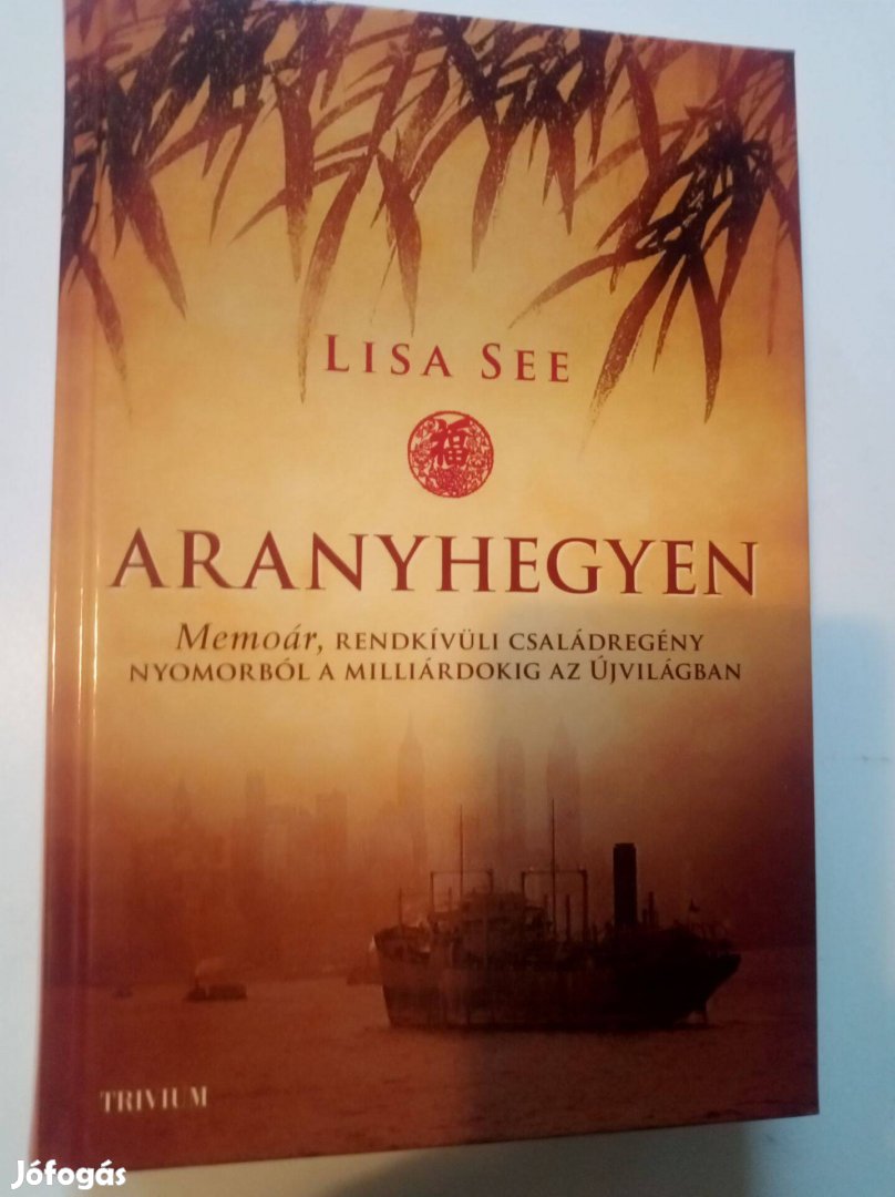 Lisa See Aranyhegyen