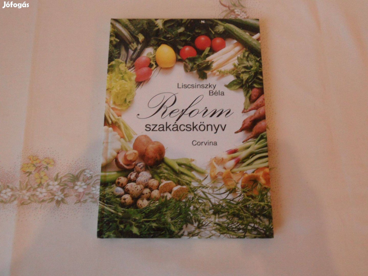 Liscsinszky Béla: Reform szakácskönyv