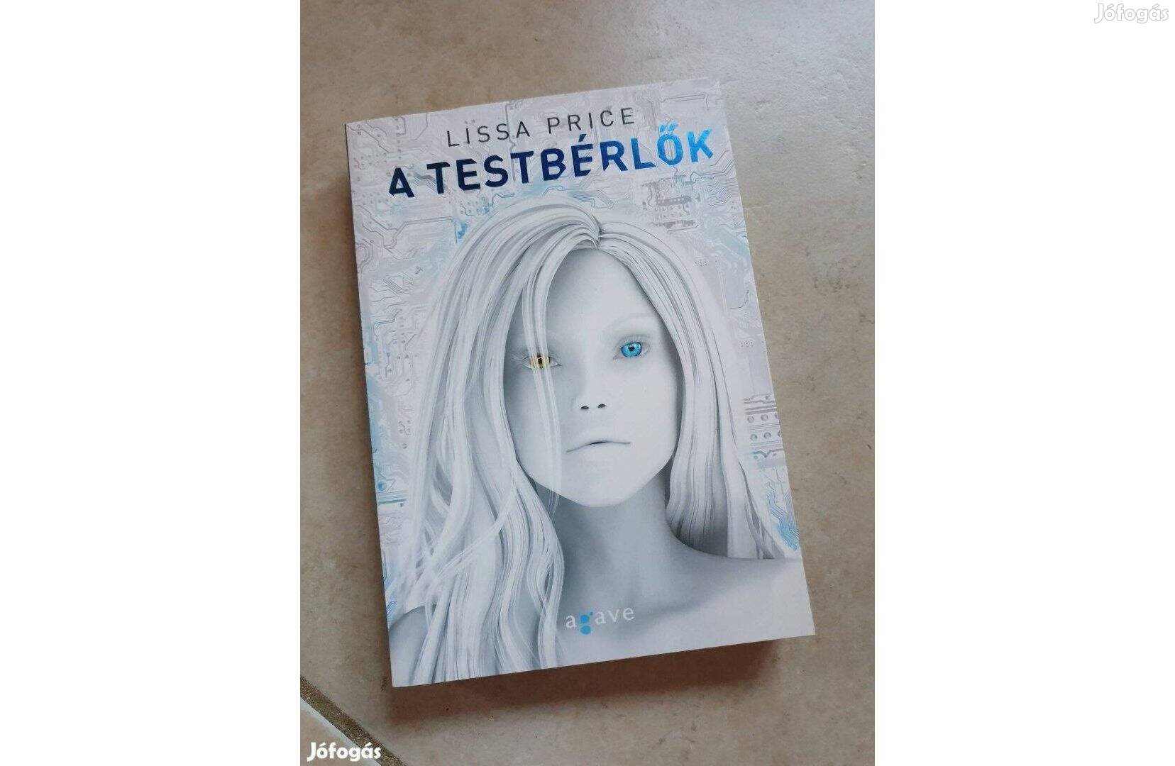 Lissa Price A testbérlők 2012 fantasy