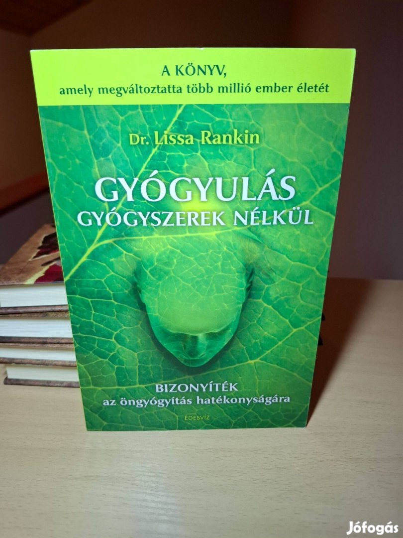 Lissa Rankin: Gyógyulás gyógyszerek nélkül