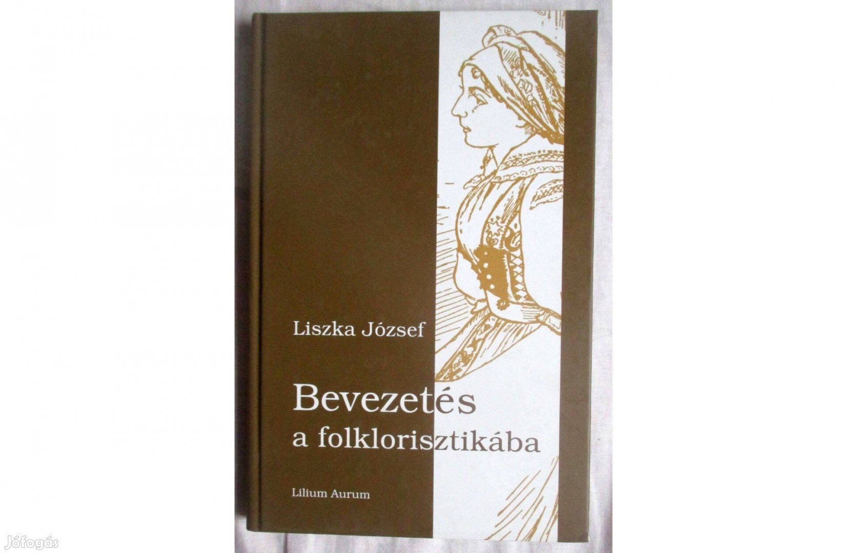 Liszka József: Bevezetés a folklorisztikába