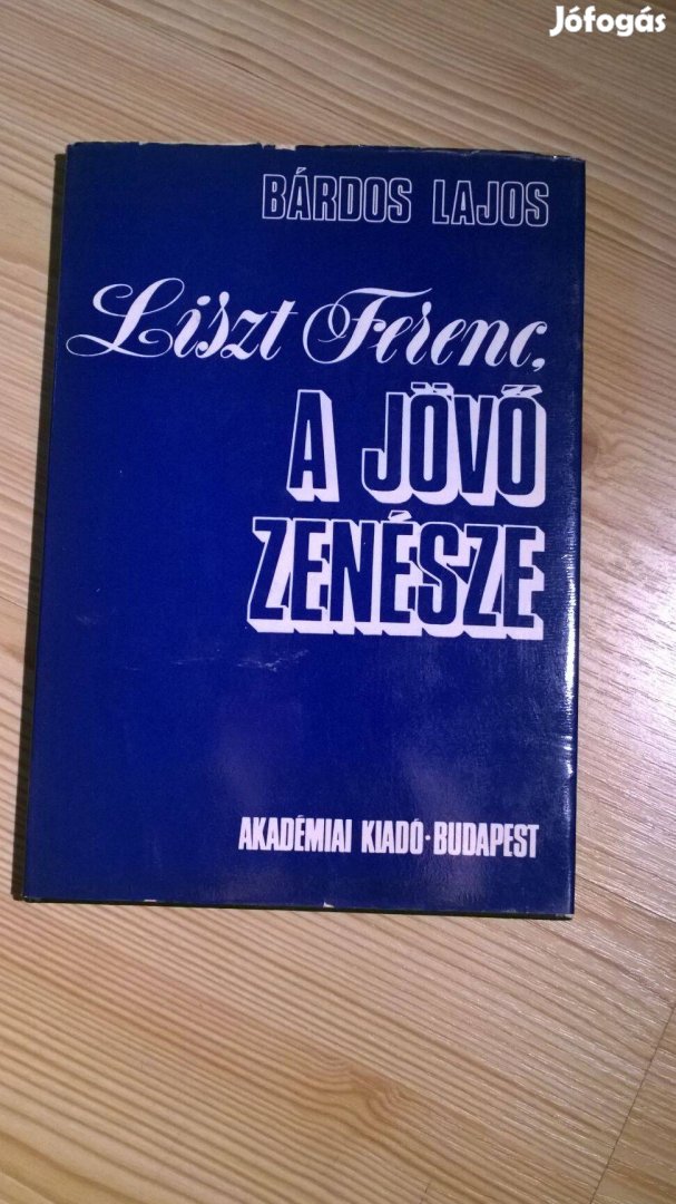 Liszt Ferenc a jövő zenésze (Példagyűjtemény 381 kottaábrával)