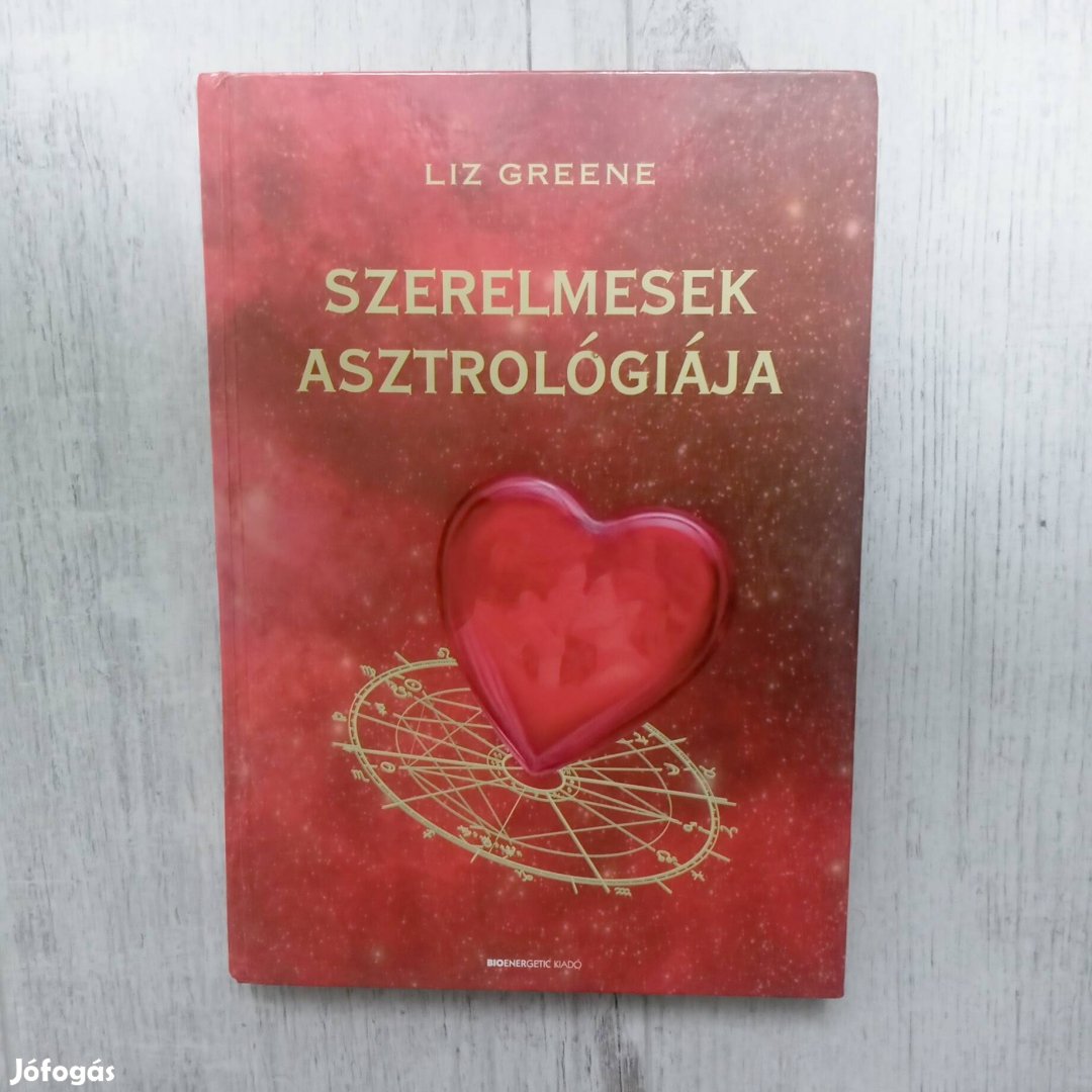 Liz Greene: Szerelmesek asztrológiája