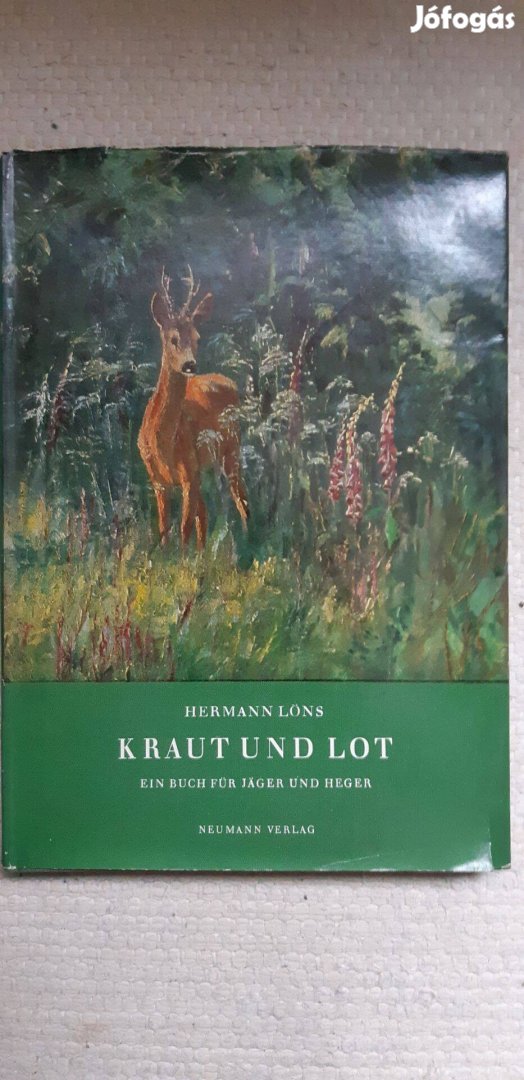 Löns, Hermann: Kraut und Lot Ein Buch für Jäger und Heger