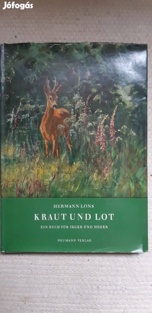 Löns, Hermann: Kraut und Lot Ein Buch für Jäger und Heger