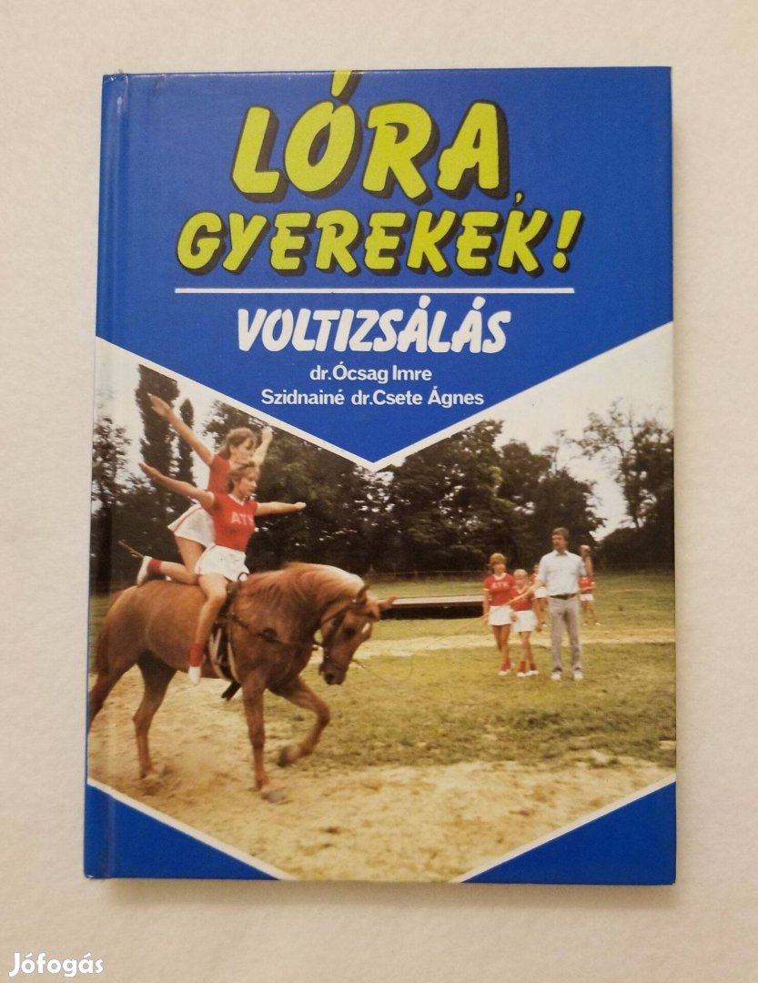 Lóra, gyerekek! - Voltizsálás