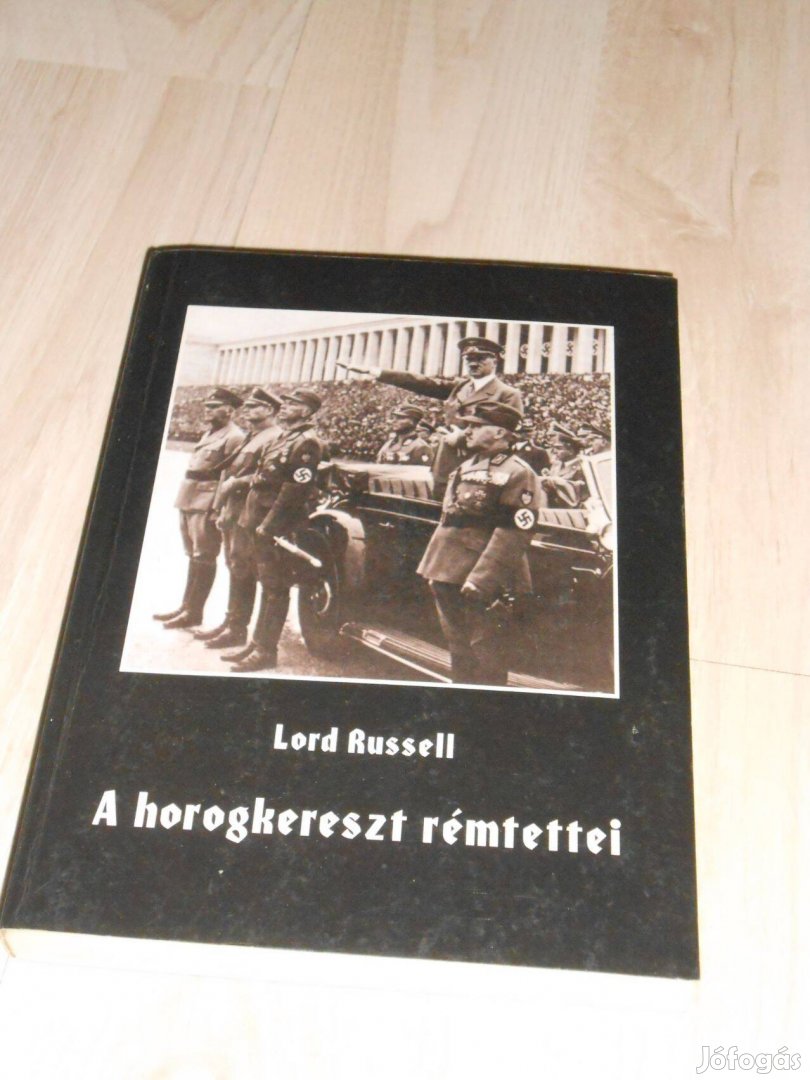 Lord Russel: A horogkereszt rémtettei