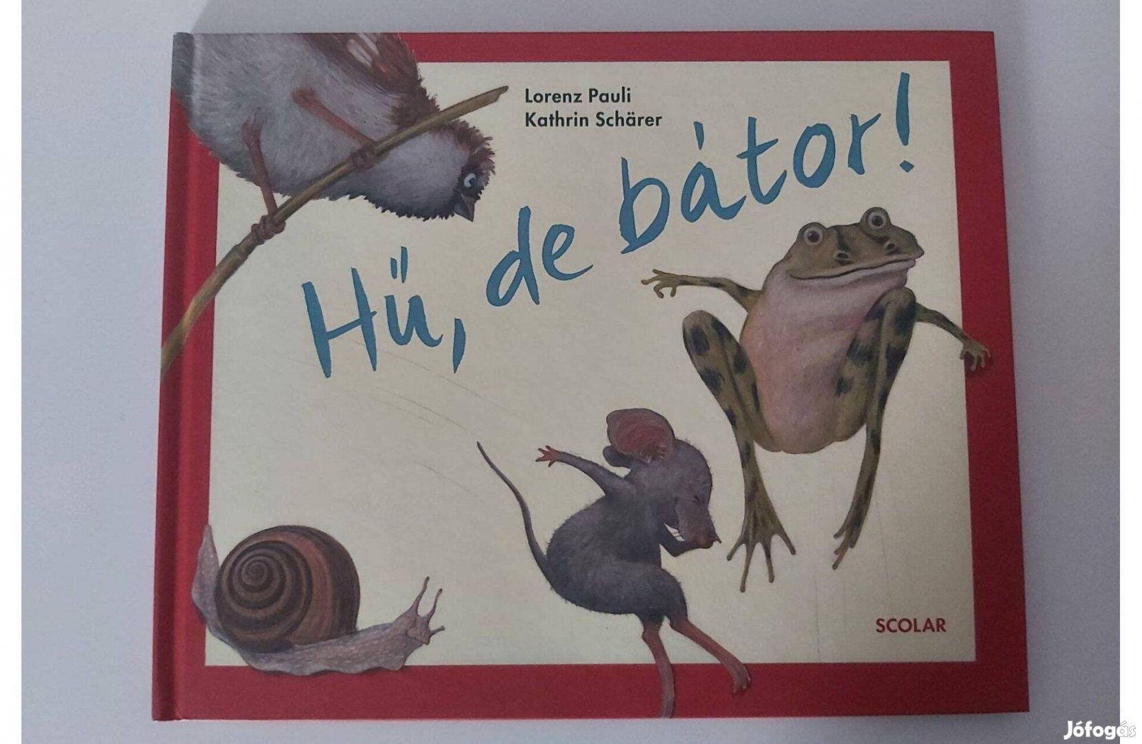 Lorenz Pauli: Hű, de bátor! (új pld.)