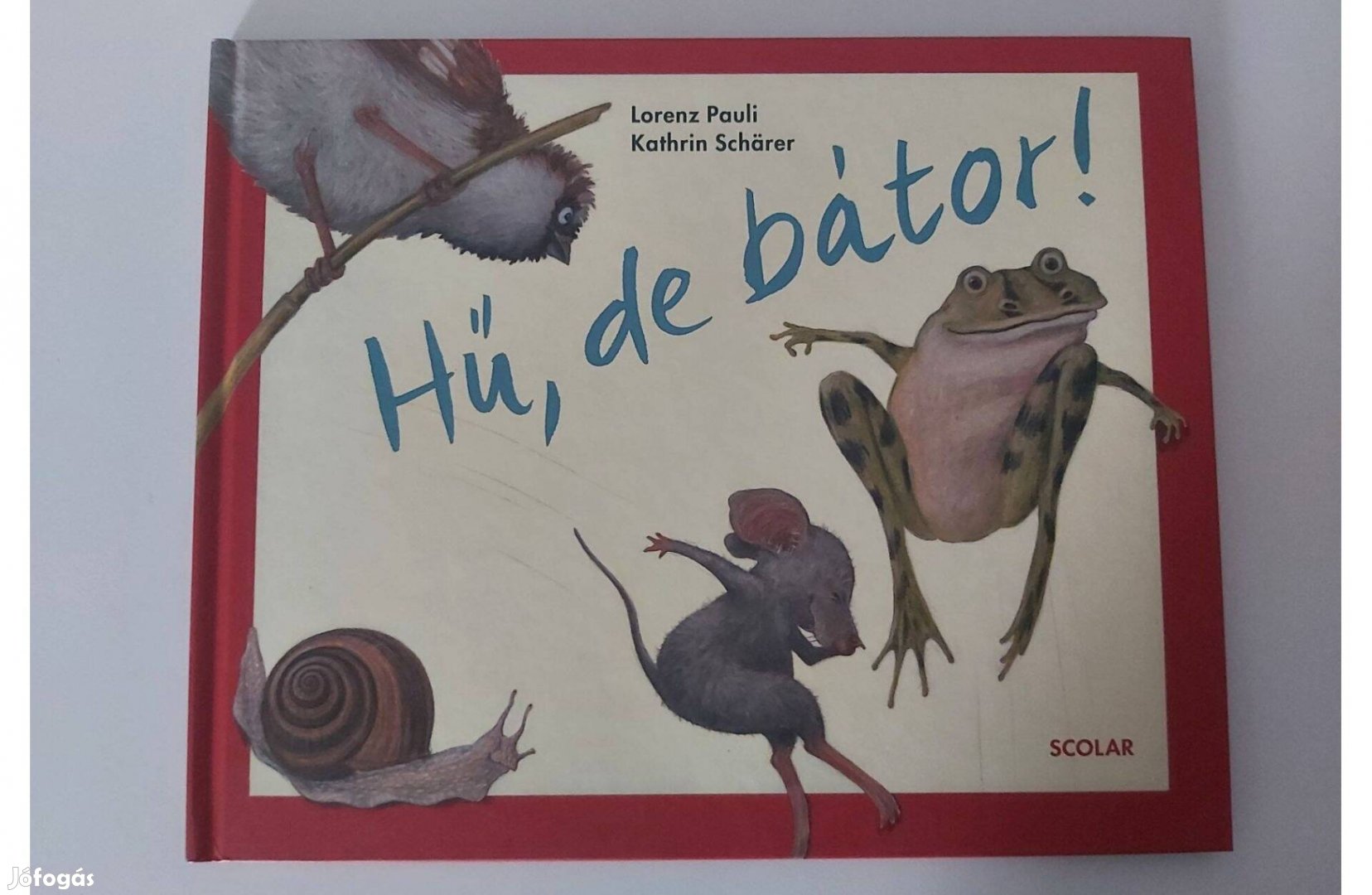 Lorenz Pauli: Hű, de bátor! (új pld.)
