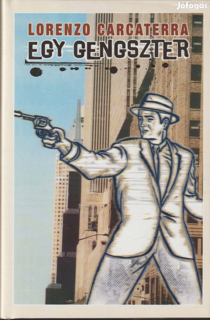 Lorenzo Carcaterra Egy gengszter