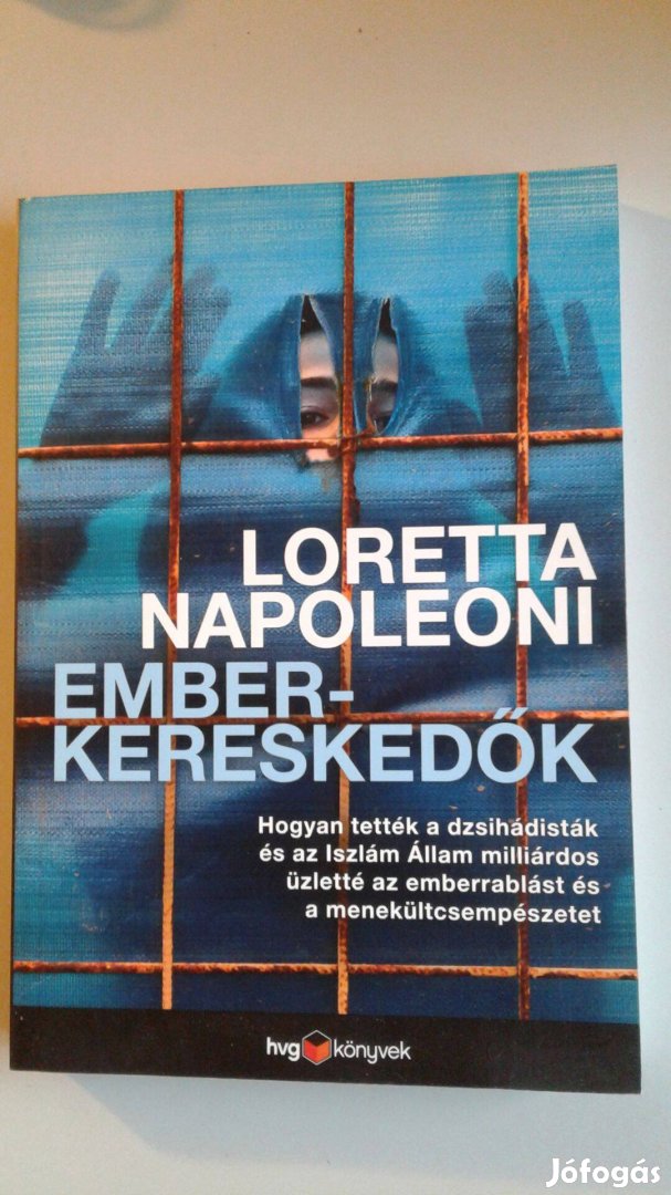 Loretta Napoleoni: Emberkereskedők - (HVG könyvek)