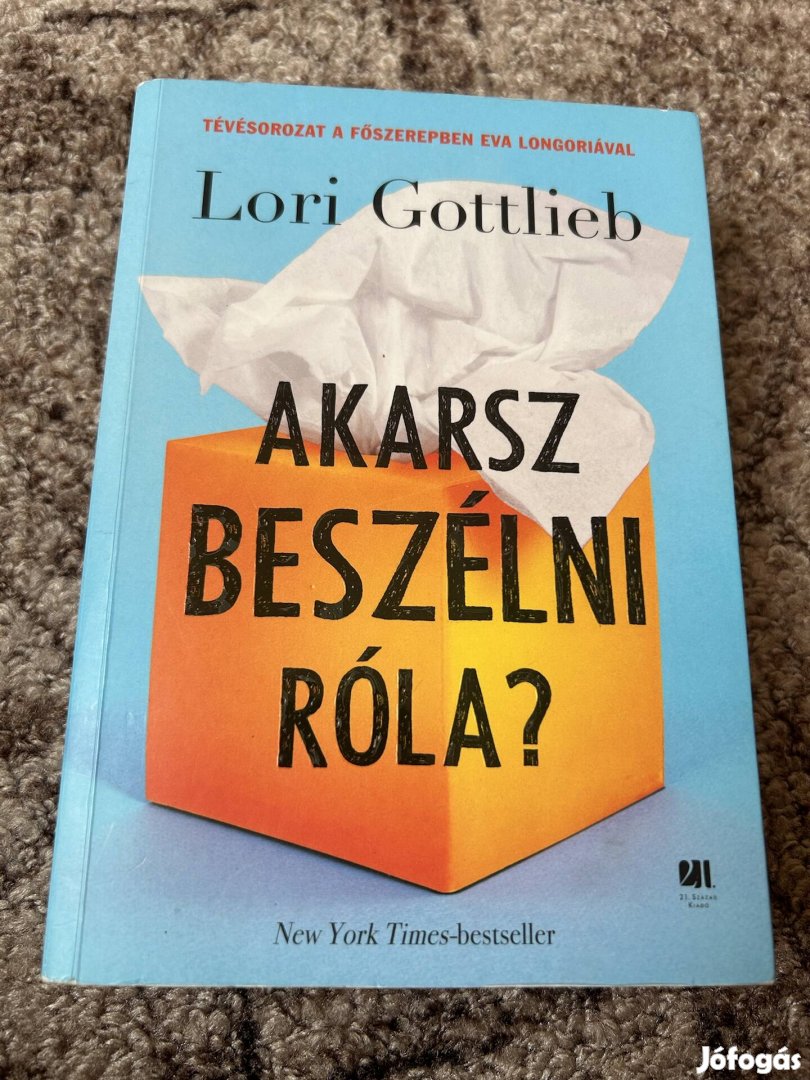 Lori Gottlieb: Akarsz beszélni róla? 