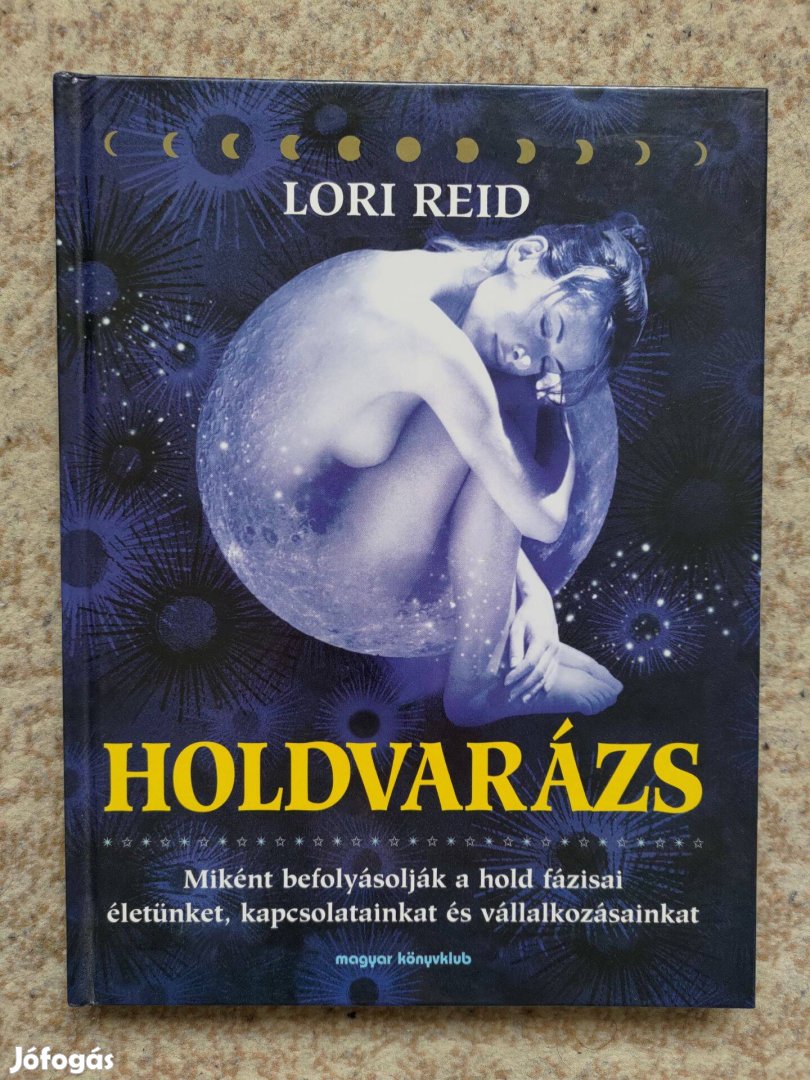 Lori Reid: Holdvarázs