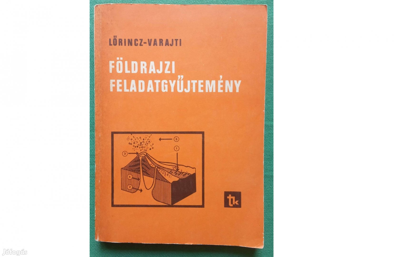 Lőrincz András, Varajti Károly: Földrajzi feladatgyűjtemény (1978)