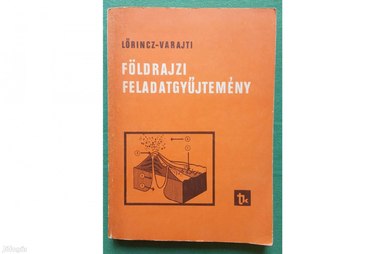 Lőrincz András, Varajti Károly: Földrajzi feladatgyűjtemény (1978)