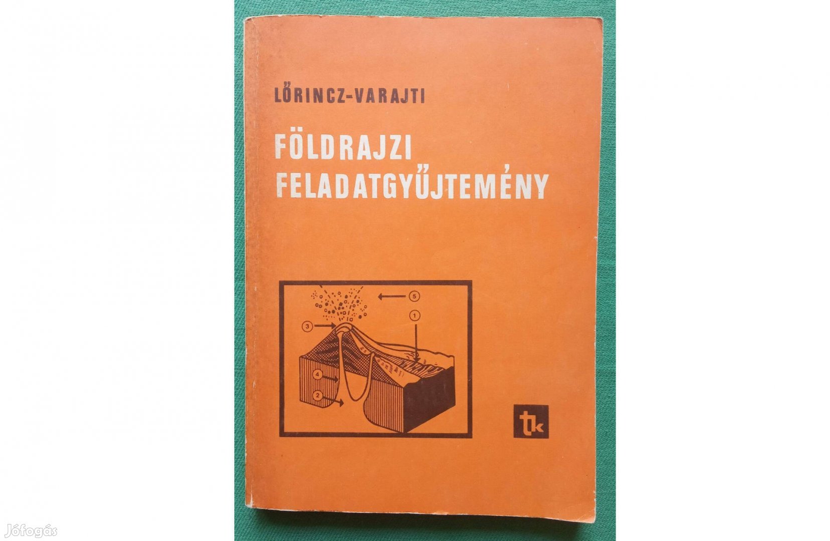 Lőrincz András, Varajti Károly: Földrajzi feladatgyűjtemény (1978)