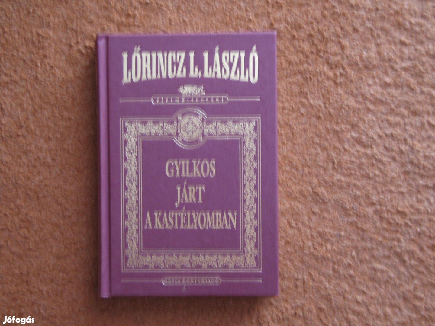 Lőrincz L. László Gyilkos járt a kastélyban / Életmű sorozat