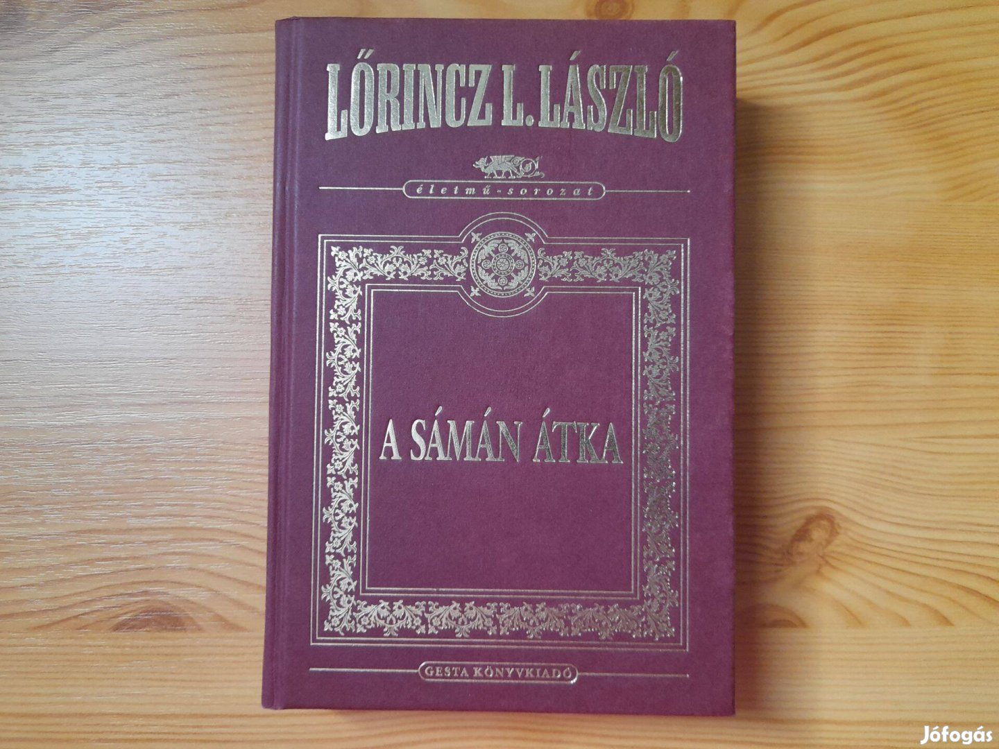 Lőrincz L. László: A sámán átka (bővített!) - életmű kiadás