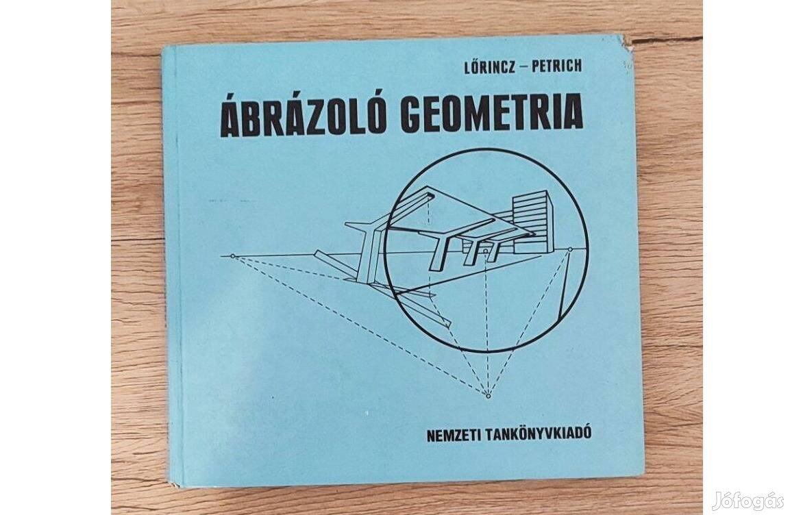 Lőrincz Pál Petrich Géza - Ábrázoló geometria