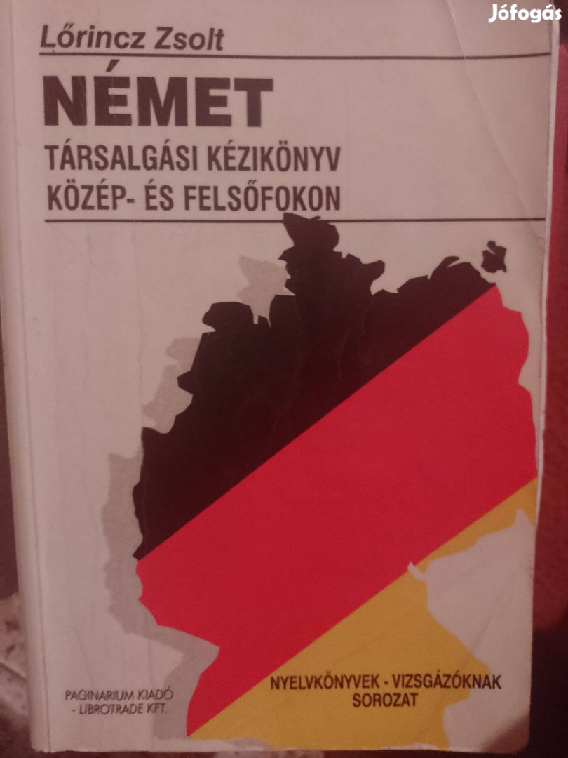 Lőrincz Zsolt:Német társalgási kézikönyv közép és felsőfokon