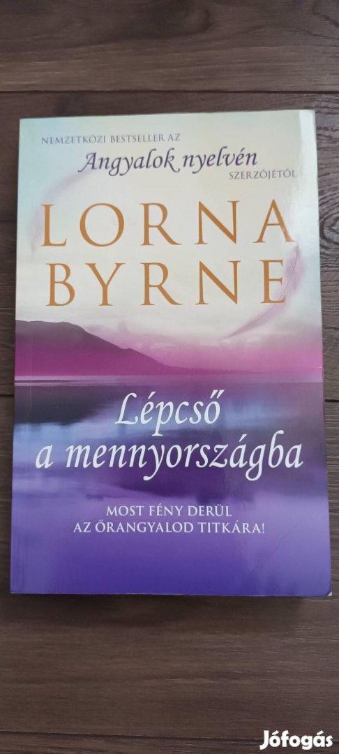 Lorns Byrne : Lépcső a mennyországba