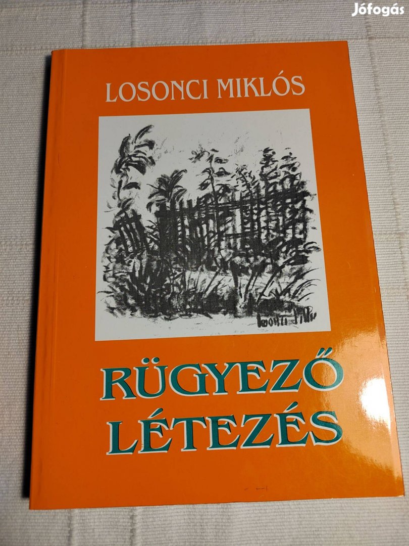 Losonci Miklós: Rügyező létezés