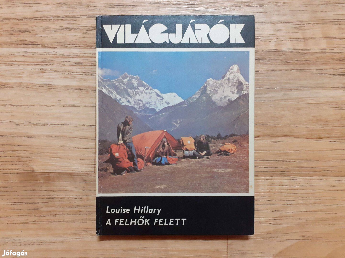 Louise Hillary: A felhők felett (Világjárók sorozata, 117.)