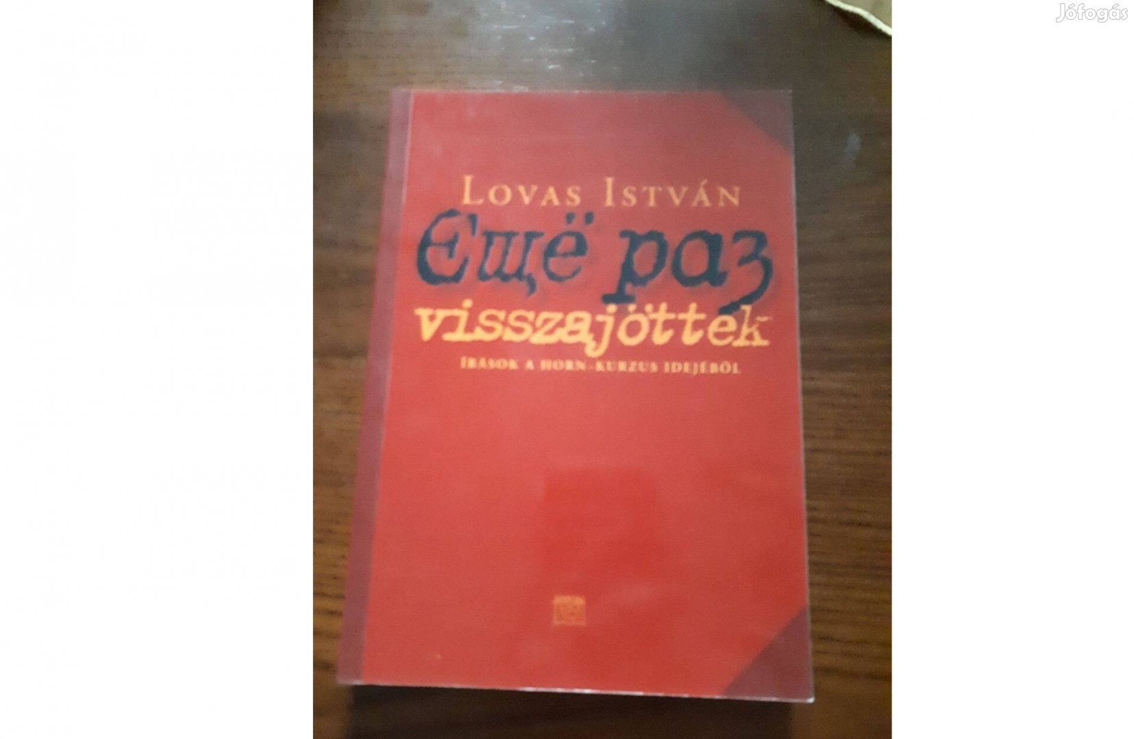 Lovas István - visszajöttek könyv, alig használt