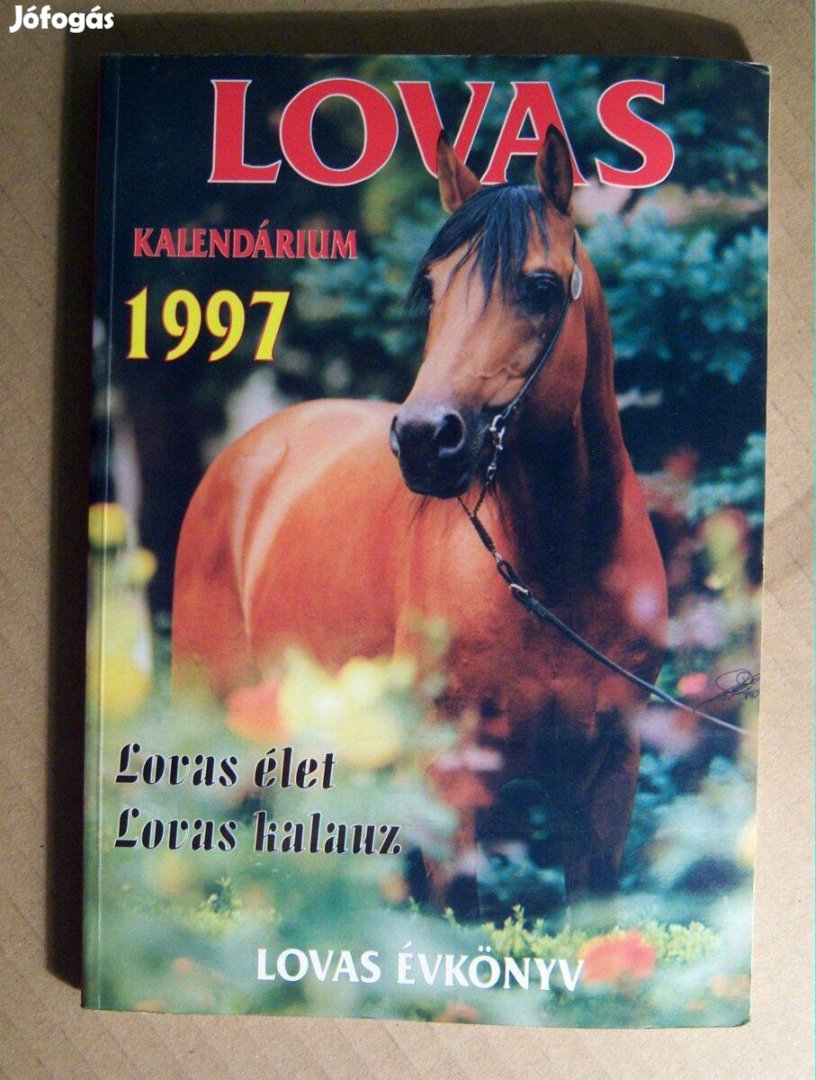 Lovas Kalendárium 1997 (Lovas Évkönyv Lovas Kalauzzal)