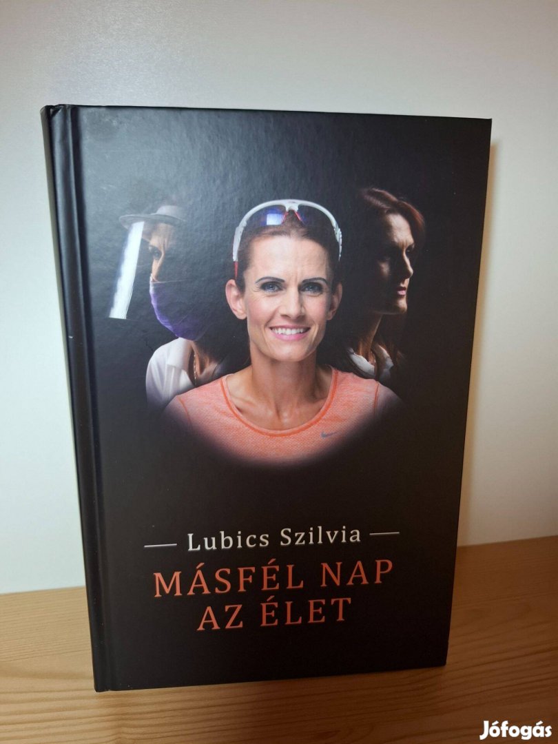 Lubics Szilvia: Másfél nap az élet