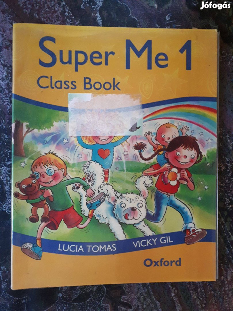 Lucia Tomas - Vicky Gil: Super me 1 Class book angol tankönyv