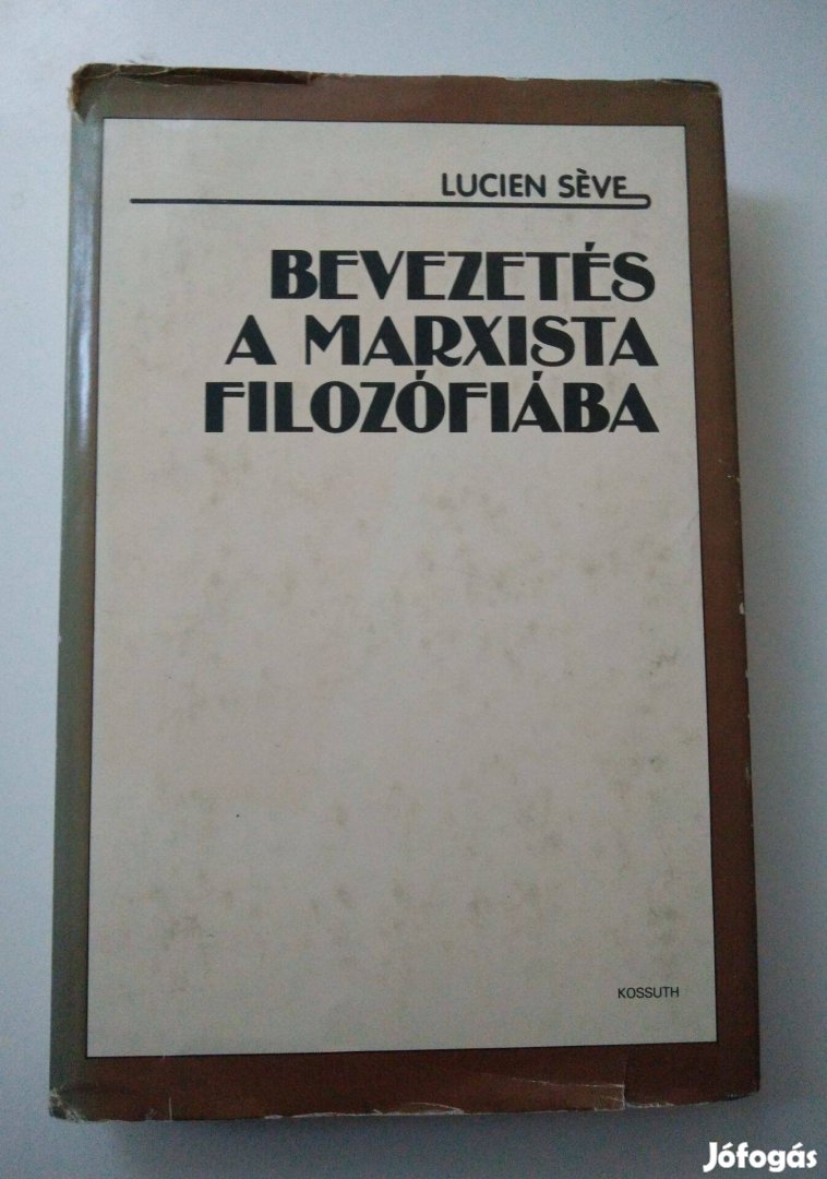 Lucien Seve - Bevezetés a marxista filozófiába