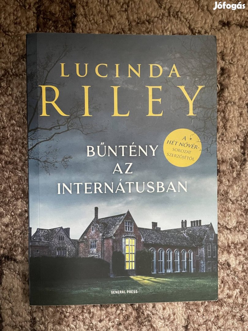 Lucinda Riley: Bűntény az internátusban