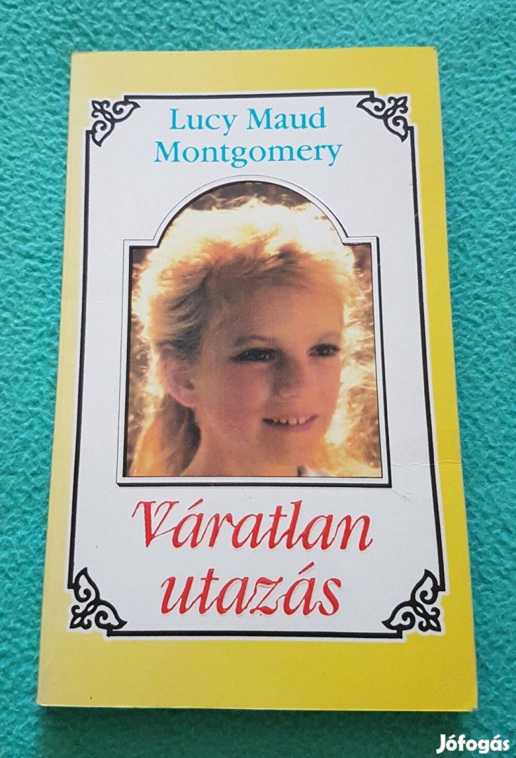 Lucy Maudd Montgomery - Váratlan utazás 5. könyv