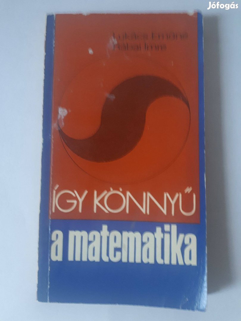 Lukács Ernőné-Rábai Imre: Így könnyű a matematika