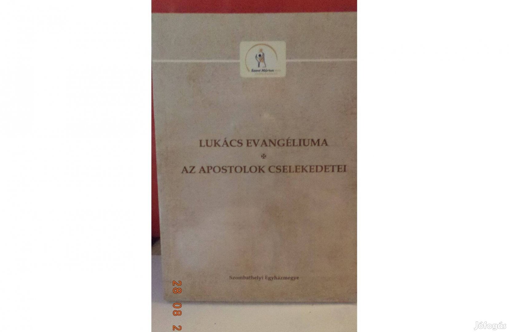 Lukács Evangéliuma - Az Apostolok cselekedetei