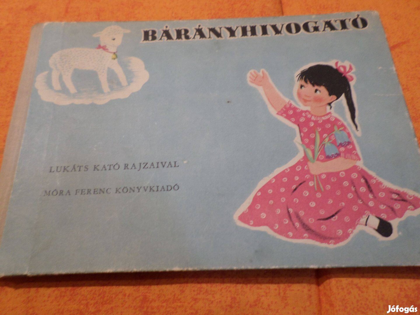 Lukáts Kató rajz. Bárányhívogató Gyermekversek 1961 Gyermekkönyv