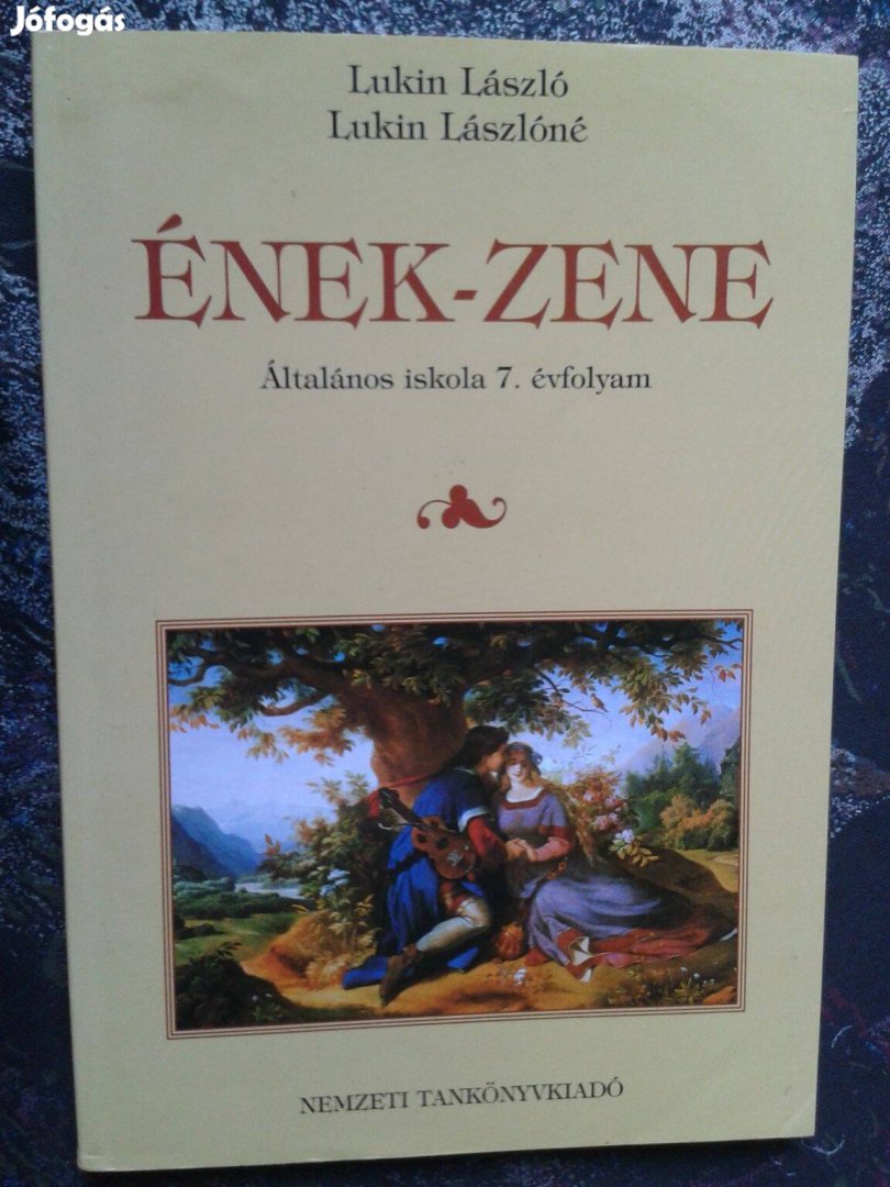 Lukin László - Lukin Lászlóné: Ének-zene 7. (Nemzeti Tankönyvkiadó) NT