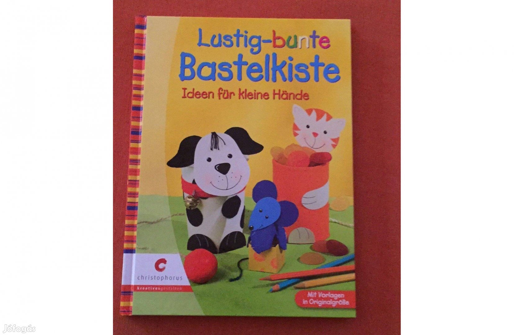 Lustig-bunte Bastelkiste című német nyelvű barkácskönyv,