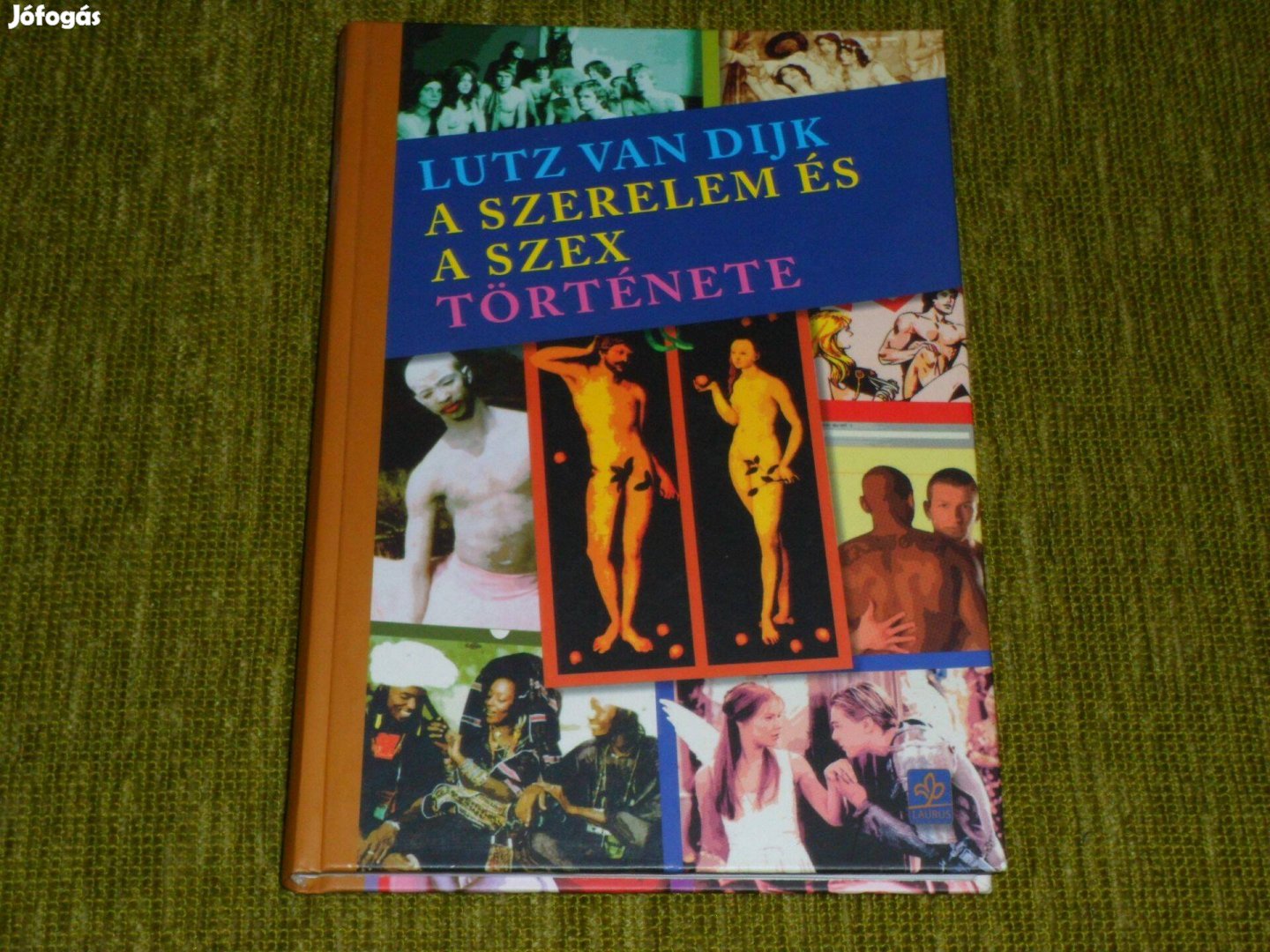 Lutz van Dijk A szerelem és a szex története