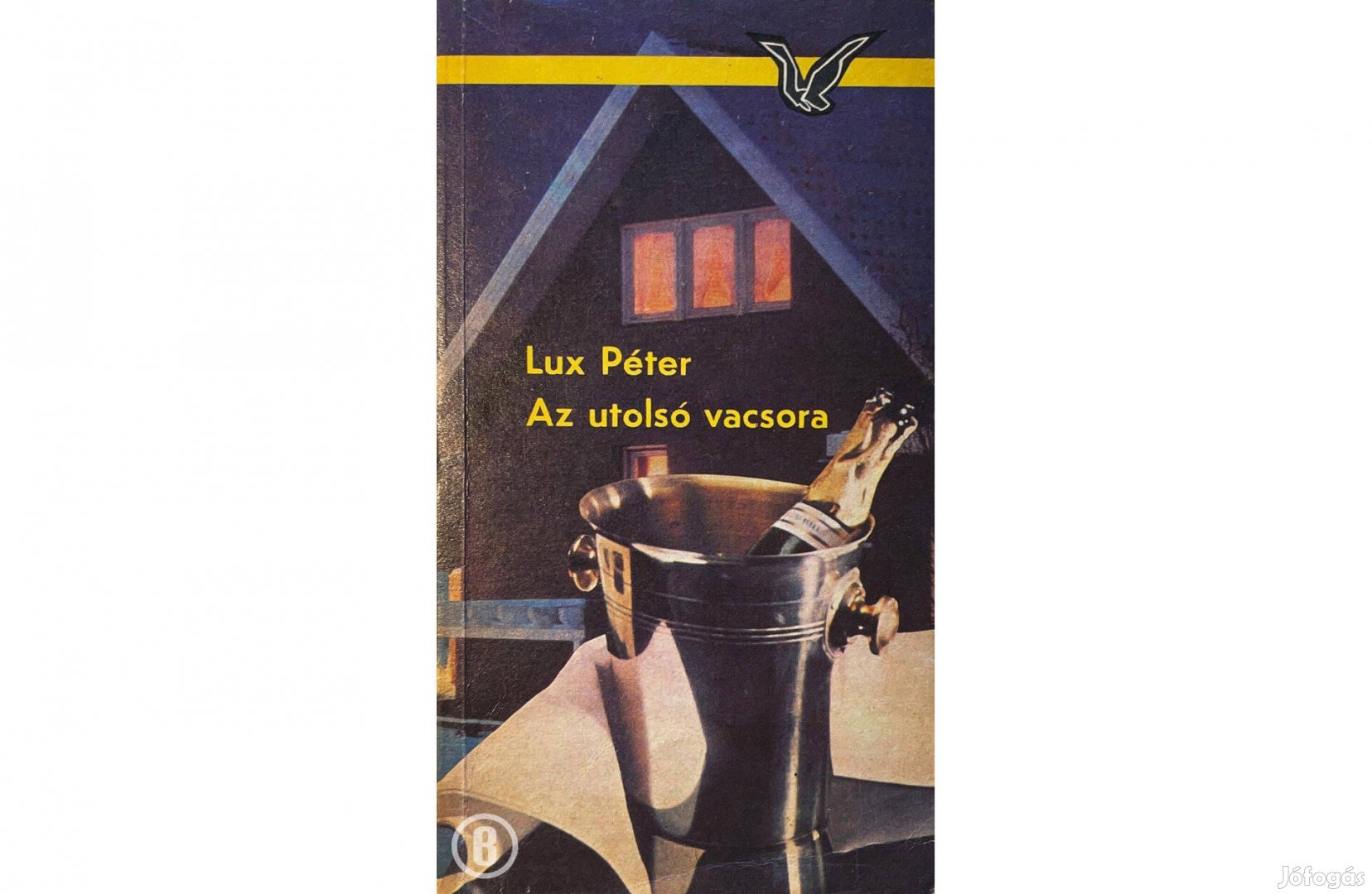 Lux Péter: Az utolsó vacsora - Csak személyesen!