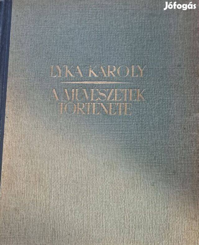 Lyka Károly: A művészetek története