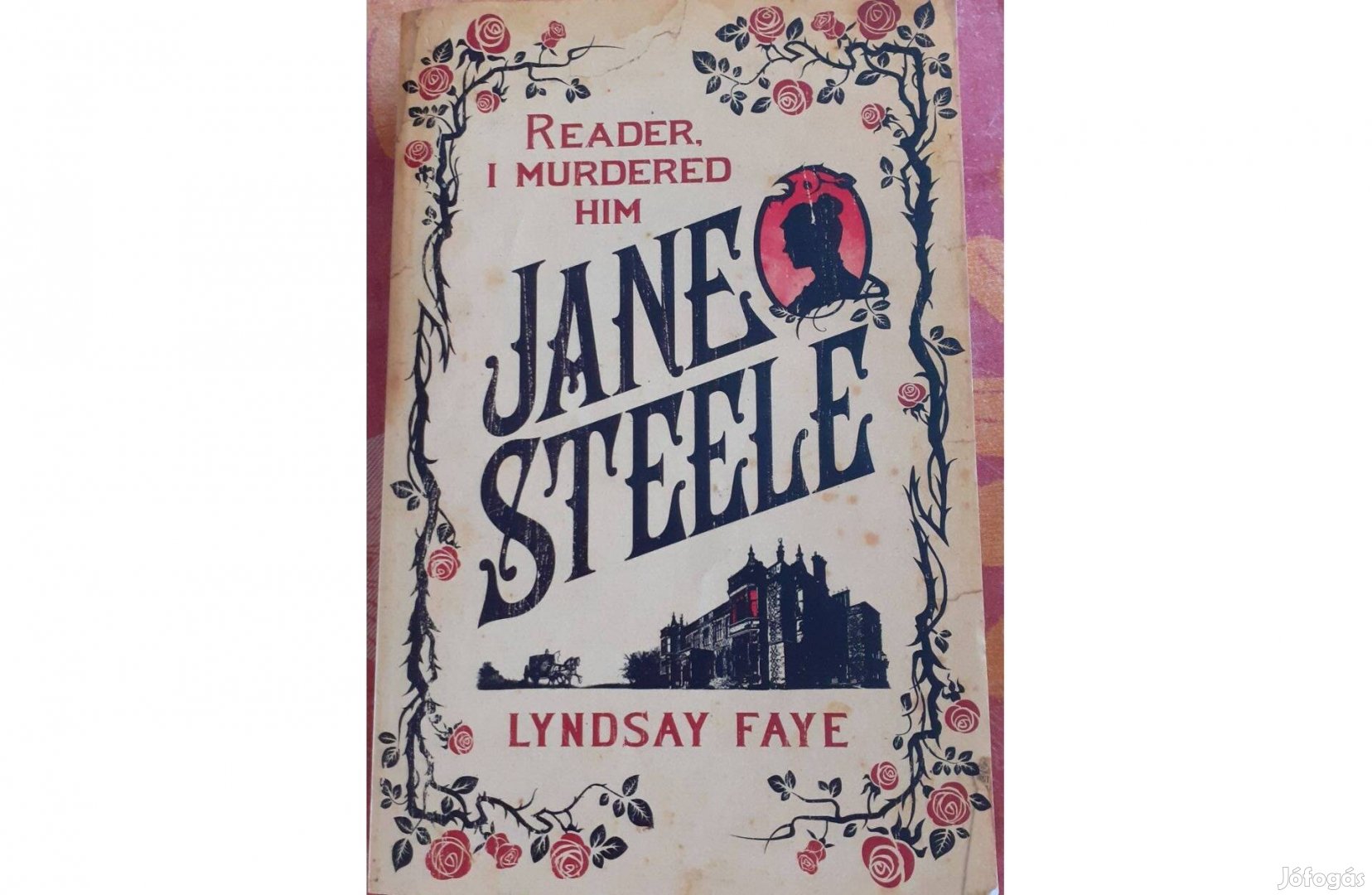 Lyndsay Faye - Jane Steele - angol nyelvű