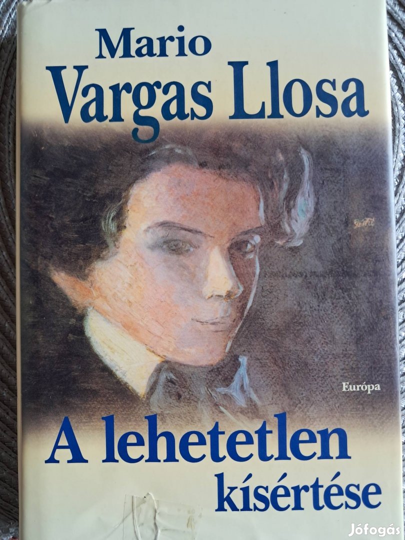 MARIA Vargas Liosa A Lehetetlen 