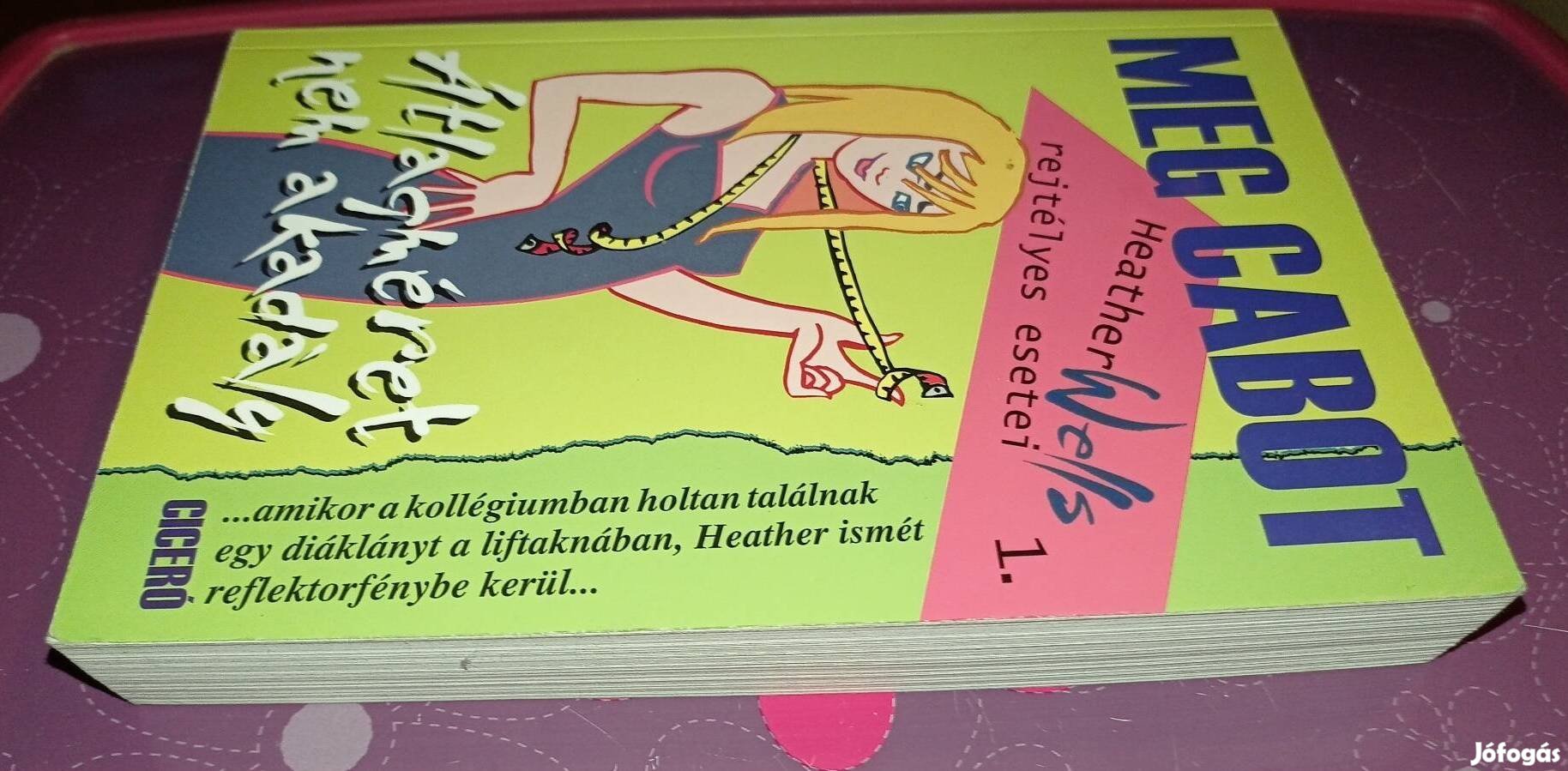 MEG Cabot könyv, Heather Wells rejtélyes esetei 1.