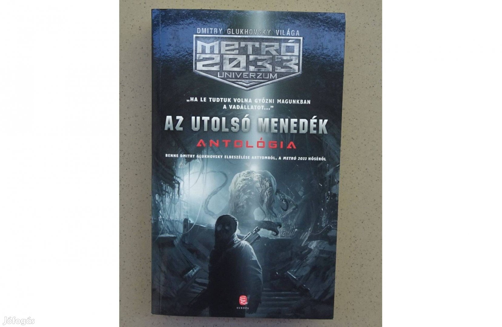 METRO 2033 - Az Utolsó Menedék