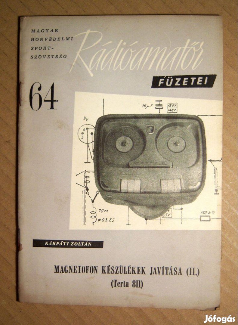 MHS Rádióamatőr Füzetei 64. Magnetofon Készülékek Javítása (II.) (Tert