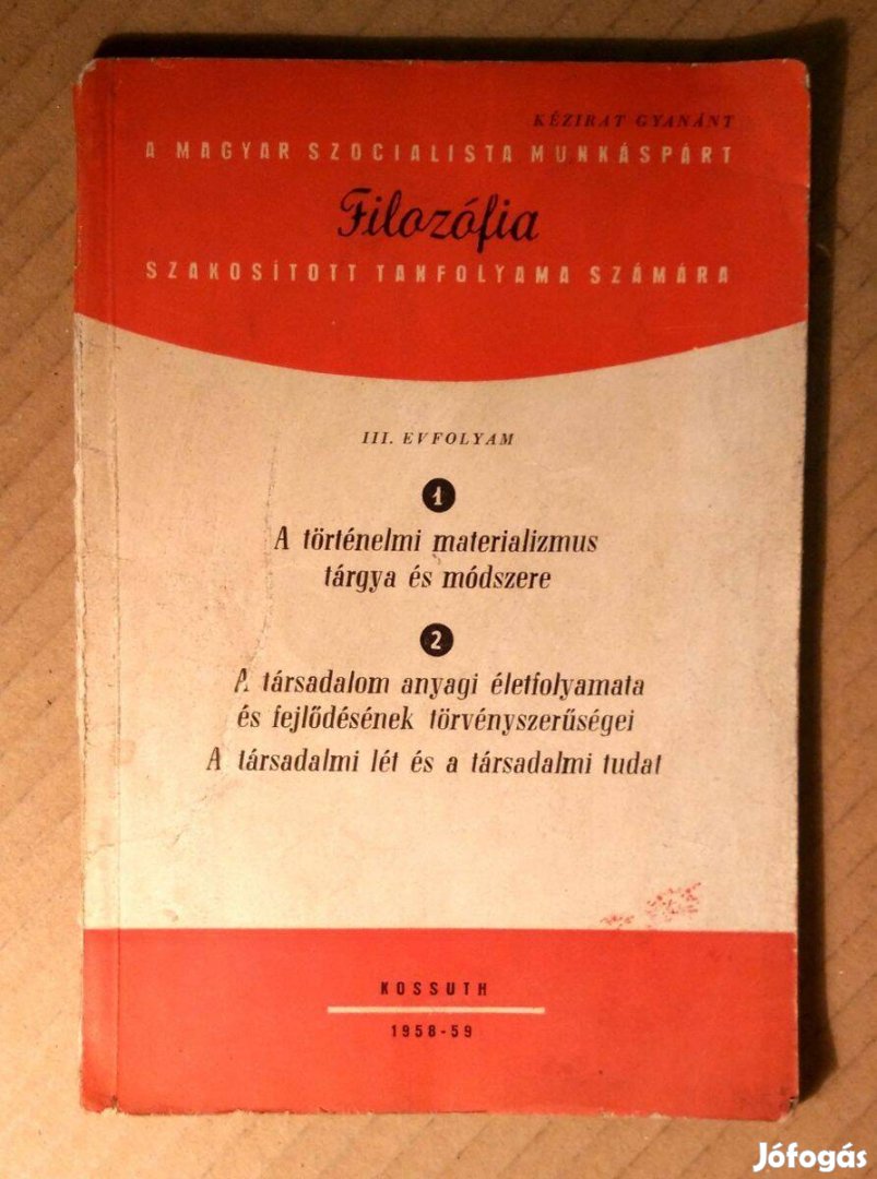 MSZMP Filozófia Tanfolyama Számára III.Évfolyam 1-2. (1958-59)